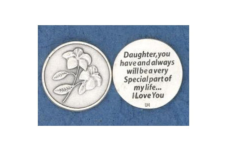 25-Pack - Religious Coin Token - Daughter, you have and always will be