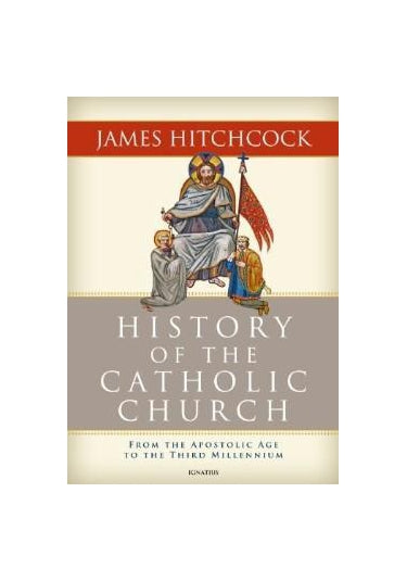 History of the Catholic Church by Hitchcock