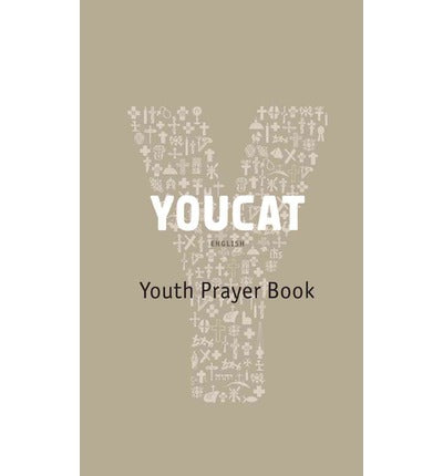 YOUCAT: Youth Prayer Book by Christoph Cardinal Schoenborn
