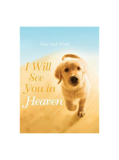 I Will See You in Heaven - Dog HC