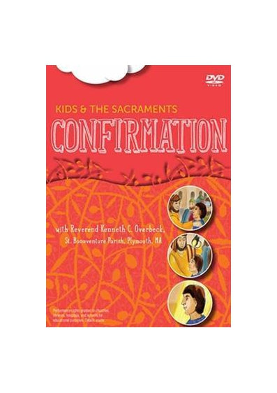 Kids and the Sacraments DVD (Confirmation)