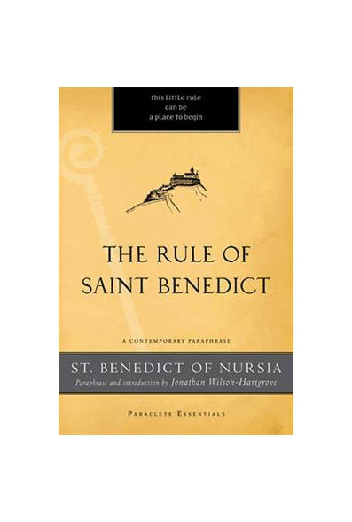 The Rule of Saint Benedict