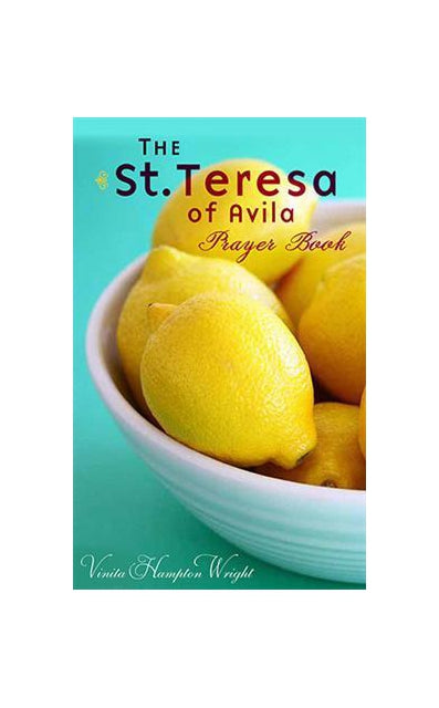 The Saint Teresa of Avila Prayer Book
